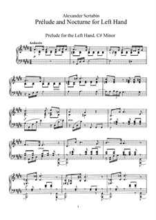 Prelude And Nocturne For The Left Hand, Op.9 By A. Scriabin On MusicaNeo