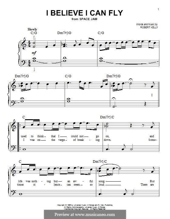 Текст i could fly. R Kelly i believe i can Fly Ноты для фортепиано. I believe i can Fly Ноты. Believe me Ноты. I believe i can Fly Ноты для фортепиано.