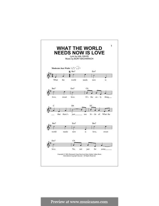 What The World Needs Now Is Love By B Bacharach Sheet Music On Musicaneo