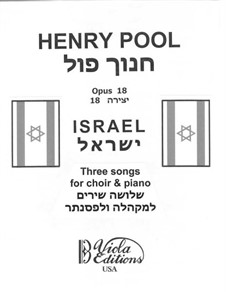 Israel Three Songs For Choir Piano Op 18 By H Pool On Musicaneo