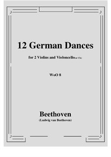 Twelve German Dances, WoO 8 by L.v. Beethoven - sheet music on MusicaNeo