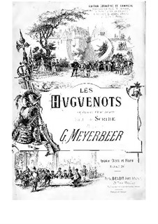 Meyerbeer - Les Huguenots (Castel)