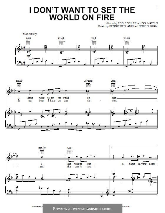 Set the world on fire текст. I don't want to Set the World on Fire Ноты для фортепиано. I don't want to Set the World on Fire. On Fire Ноты.