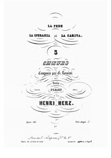 La Fede La Speranza et La Carita. 3 Ch urs de Rossini et Vari s